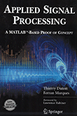Applied Signal Processing: A MATLAB-Based Proof of Concept