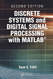 Discrete Systems and Digital Signal Processing with MATLAB, 2e