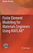 Finite Element Modeling for Materials Engineers Using MATLAB