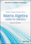 Matrix Algebra Useful for Statistics, 2e