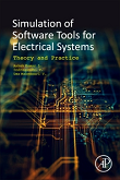 Software Tools for the Simulation of Electrical Systems Theory and Practice