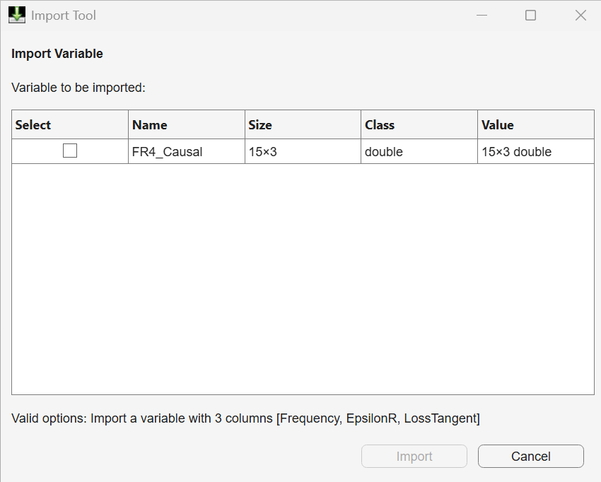 Variable selection window: A data table is displayed to select workspace variables storing material data to import.