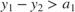 $y_1-y_2 > a_1$