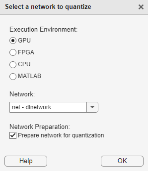 Select a network to quantize window with GPU execution environment, net-dlnetwork, and Prepare network for quantization options selected