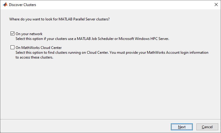 Discover Clusters dialog box, asking "Where do you want to look for MATLAB Parallel Server clusters?", with the options "On your network" and "On MathWorks Cloud Center".