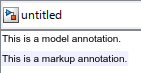 There are two annotations. The top annotation has the text "This is a model annotation". The bottom annotation has the text "This is a markup annotation".