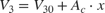 $$V_3=V_{30} + A_c \cdot x$$