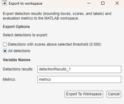 Export to workspace dialog where the selected options are to export all objects with variable names detectionResults_1 and metrics.