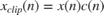 $x_{clip}(n) = x(n)c(n)$