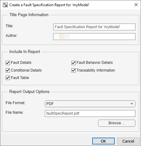 The Create a Fault Specification Report window. The model selected is named myModel. The window includes several properties, including five check boxes and three text fields. The file format is selected as a pdf.