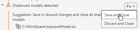 Check warns about shadowed files. The Fix button lists Save and Close or Discard and Close options.