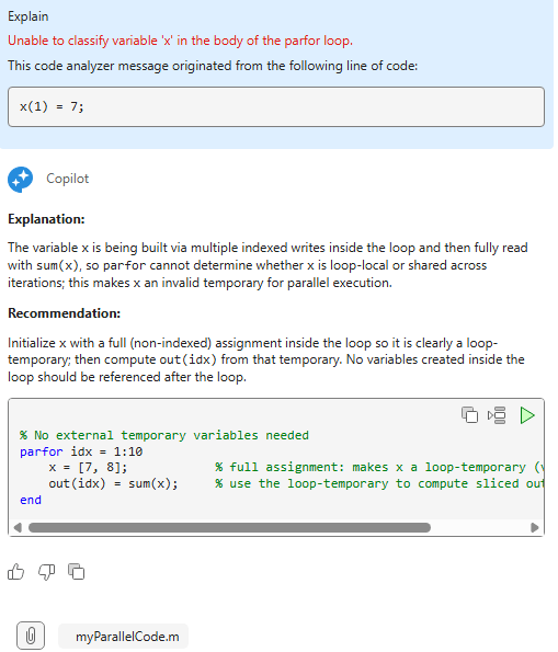Copilot Chat panel, showing a Copilot response to the prompt "Explain 'Unable to classify variable x in the body of the parfor loop'. This code analyzer message originated from the following line of code: 'x(1) = 7;' ".The response explains the variable classification error and generates code. The response also shows that the myParallelCode file is attached to the chat.