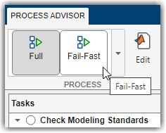 Process Advisor toolstrip showing multiple available processes, including a Full process and Fail-Fast process