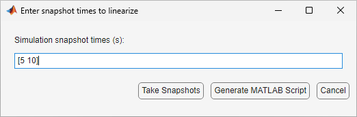 Enter snapshot times to linearize with [5 10] specified in the text field.